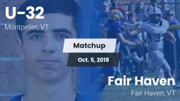 Matchup: U-32  vs. Fair Haven  2018