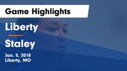 Liberty  vs Staley  Game Highlights - Jan. 5, 2018