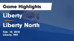 Liberty  vs Liberty North Game Highlights - Feb. 10, 2018