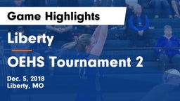 Liberty  vs OEHS Tournament 2 Game Highlights - Dec. 5, 2018