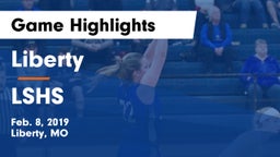 Liberty  vs LSHS Game Highlights - Feb. 8, 2019