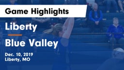 Liberty  vs Blue Valley  Game Highlights - Dec. 10, 2019