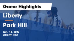 Liberty  vs Park Hill  Game Highlights - Jan. 14, 2022