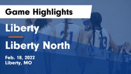 Liberty  vs Liberty North  Game Highlights - Feb. 18, 2022