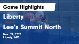 Liberty  vs Lee's Summit North  Game Highlights - Nov. 27, 2023