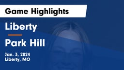 Liberty  vs Park Hill  Game Highlights - Jan. 3, 2024
