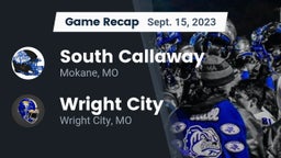Recap: South Callaway  vs. Wright City  2023