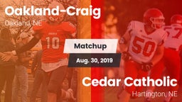 Matchup: Oakland-Craig High vs. Cedar Catholic  2019