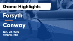 Forsyth  vs Conway  Game Highlights - Jan. 28, 2022