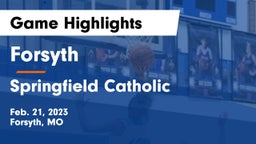Forsyth  vs Springfield Catholic  Game Highlights - Feb. 21, 2023