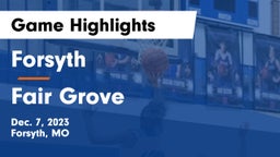Forsyth  vs Fair Grove  Game Highlights - Dec. 7, 2023