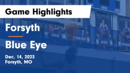 Forsyth  vs Blue Eye  Game Highlights - Dec. 14, 2023