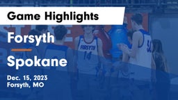 Forsyth  vs Spokane  Game Highlights - Dec. 15, 2023