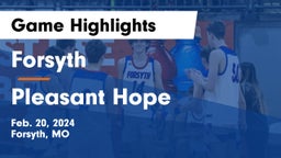 Forsyth  vs Pleasant Hope  Game Highlights - Feb. 20, 2024