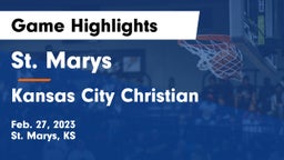 St. Marys  vs Kansas City Christian Game Highlights - Feb. 27, 2023