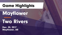 Mayflower  vs Two Rivers  Game Highlights - Dec. 30, 2017