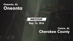 Matchup: Oneonta  vs. Cherokee County  2016