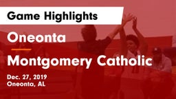 Oneonta  vs Montgomery Catholic  Game Highlights - Dec. 27, 2019