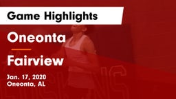 Oneonta  vs Fairview  Game Highlights - Jan. 17, 2020
