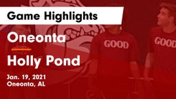 Oneonta  vs Holly Pond  Game Highlights - Jan. 19, 2021