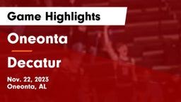 Oneonta  vs Decatur  Game Highlights - Nov. 22, 2023