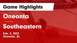 Oneonta  vs Southeastern  Game Highlights - Feb. 3, 2022