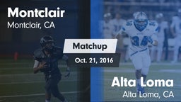 Matchup: Montclair High vs. Alta Loma  2016
