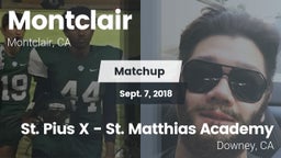 Matchup: Montclair High vs. St. Pius X - St. Matthias Academy 2018