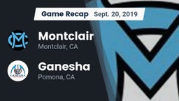 Recap: Montclair  vs. Ganesha  2019