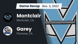 Recap: Montclair  vs. Garey  2023