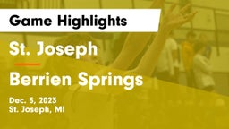 St. Joseph  vs Berrien Springs  Game Highlights - Dec. 5, 2023