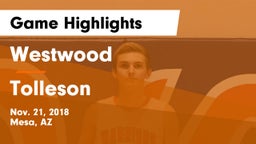 Westwood  vs Tolleson  Game Highlights - Nov. 21, 2018