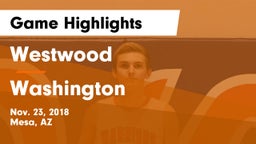 Westwood  vs Washington  Game Highlights - Nov. 23, 2018