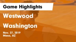 Westwood  vs Washington  Game Highlights - Nov. 27, 2019