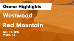 Westwood  vs Red Mountain  Game Highlights - Jan. 14, 2020