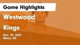 Westwood  vs Kings  Game Highlights - Dec. 29, 2023