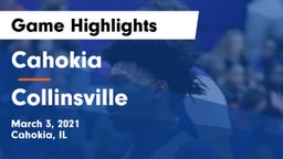 Cahokia  vs Collinsville  Game Highlights - March 3, 2021
