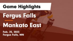 Fergus Falls  vs Mankato East  Game Highlights - Feb. 25, 2023