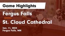 Fergus Falls  vs St. Cloud Cathedral  Game Highlights - Jan. 11, 2024