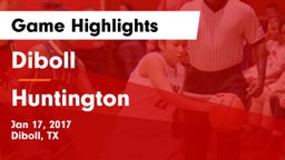 Diboll  vs Huntington Game Highlights - Jan 17, 2017