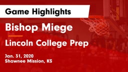 Bishop Miege  vs Lincoln College Prep  Game Highlights - Jan. 31, 2020