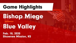 Bishop Miege  vs Blue Valley  Game Highlights - Feb. 18, 2020