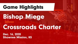Bishop Miege  vs Crossroads Charter Game Highlights - Dec. 16, 2020