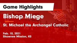Bishop Miege  vs St. Michael the Archangel Catholic  Game Highlights - Feb. 10, 2021