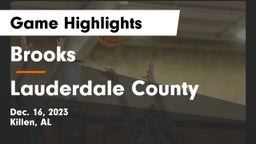 Brooks  vs Lauderdale County  Game Highlights - Dec. 16, 2023