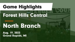 Forest Hills Central  vs North Branch  Game Highlights - Aug. 19, 2023