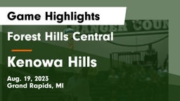 Forest Hills Central  vs Kenowa Hills  Game Highlights - Aug. 19, 2023