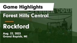 Forest Hills Central  vs Rockford  Game Highlights - Aug. 22, 2023