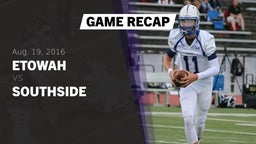 Recap: Etowah  vs. Southside High 2016