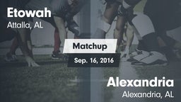 Matchup: Etowah  vs. Alexandria  2016